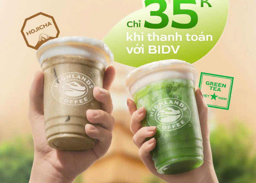 HIGHLANDS COFFEE - INVITING YOU TO TRY OUR NEW ITEMS WITH A SUPER DEAL