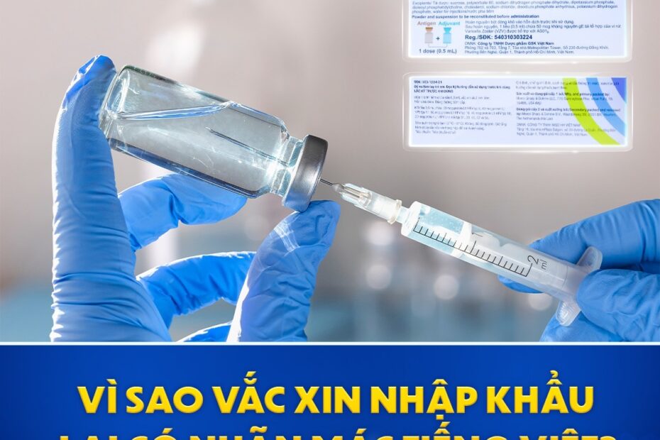 VNVC – Why Do Imported Vaccines Have Vietnamese Labels?
