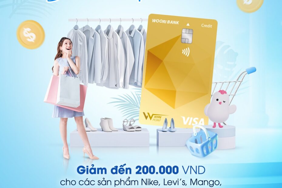 WOORI BANK - CÓ THẺ WOORI, SẮM HÈ THỎA SỨC
